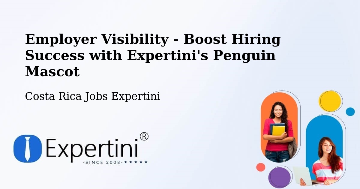 CV and Resume Visibility Optimization – San Antonio - Costa Rica Jobs Expertini